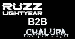 Ruzz Lightyear B2B Chalupa